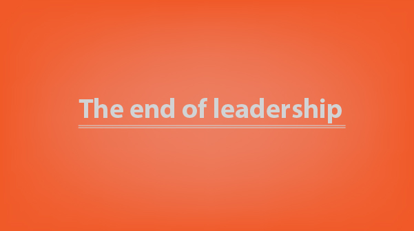 The end of leadership