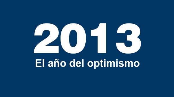 2013 El año del optimismo